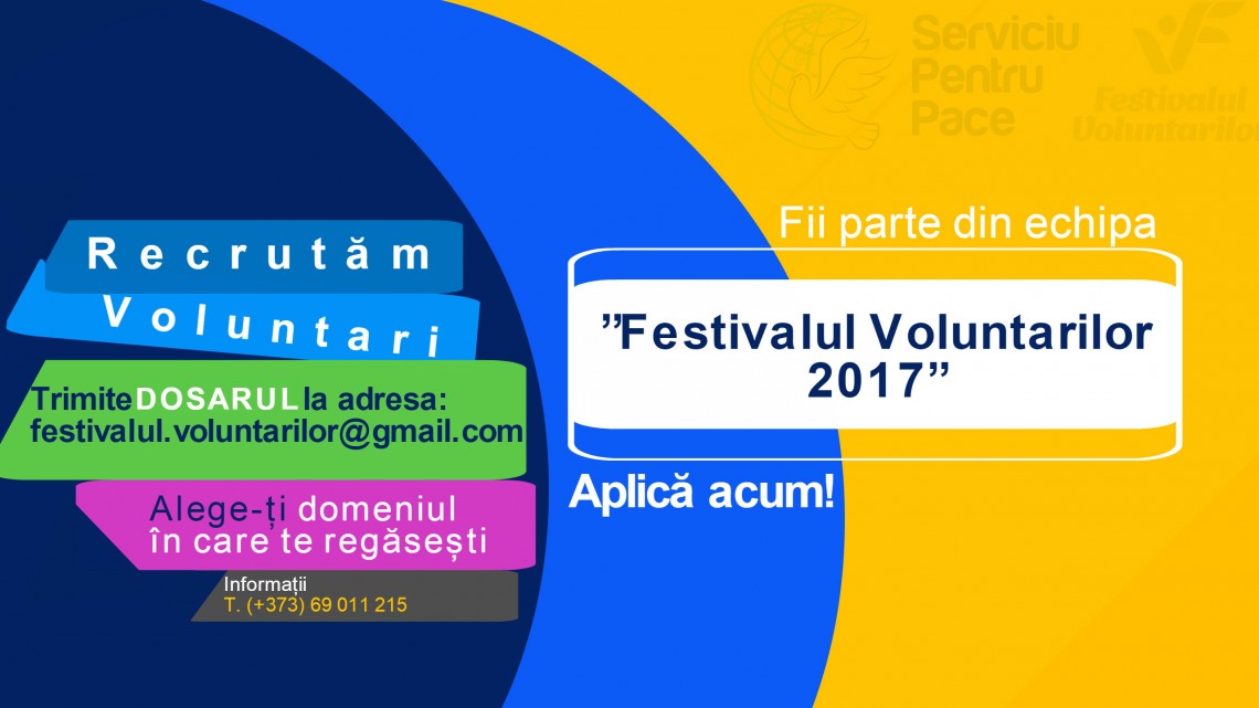 Devino parte a echipei pentru „Festivalul Voluntarilor 2017”