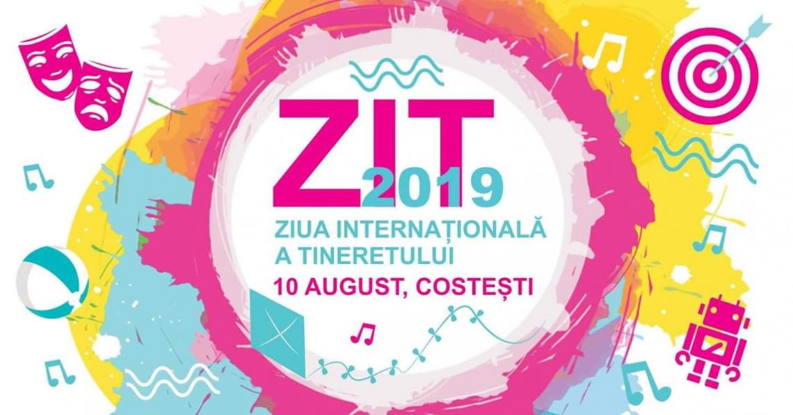 ZIT 2019 – Ziua Internațională a Tineretului 2019 la Costești
